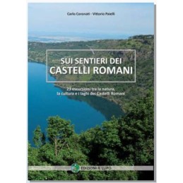 Guida escursionistica - Sui sentieri dei castelli romani
