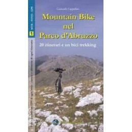 Mountain Bike nel Parco d\'Abruzzo - 20 itinerari e un bici trekking